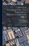 Cartolai, Illuminators, and Printers in Fifteenth-century Italy: The Evidence of The Ripoli Press