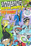 Cartoon Network Block Party: Get Down!: Volume 1