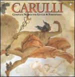 Carulli: Complete Works for Guitar & Fortepiano [Box Set]