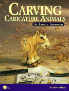 Carving Caricature Animals: An Artistic Approach - Hajny, Desiree