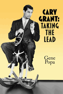 Cary Grant: Taking the Lead