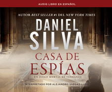 Casa de Espias (House of Spies): Una Novela (a Novel)