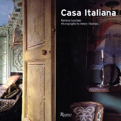Casa Italiana - Catalano, Patrizia, and Thoreau, Henry David (Photographer)