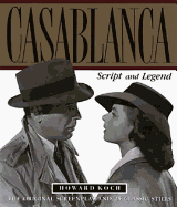 Casablanca: Script and Legend: The 50th Anniversary Edition