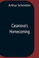Casanova'S Homecoming