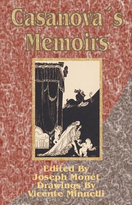 Casanova's Memoirs - Monet, Joseph (Editor)