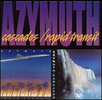 Cascades/Rapid Transit - Azymuth