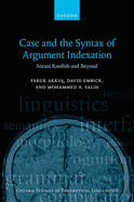 Case and the Syntax of Argument Indexation: Sorani Kurdish and Beyond