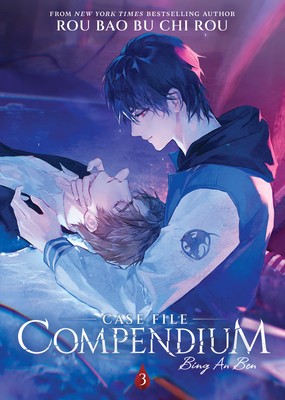 Case File Compendium: Bing an Ben (Novel) Vol. 3 - Rou Bao Bu Chi Rou, and Boki