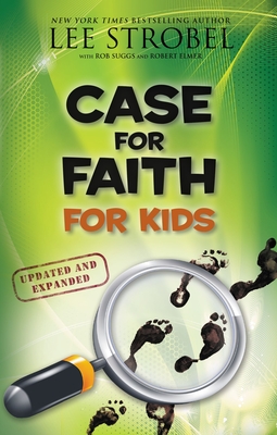 Case for Faith for Kids - Strobel, Lee, and Suggs, Robert, and Elmer, Robert