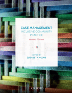 Case Management: Inclusive Community Practice