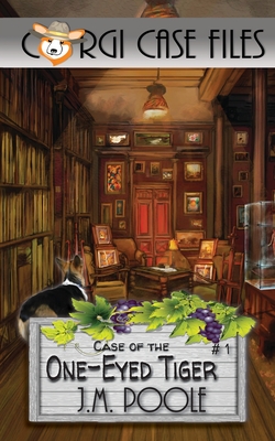 Case of the One-Eyed Tiger - Poole, Jeffrey M