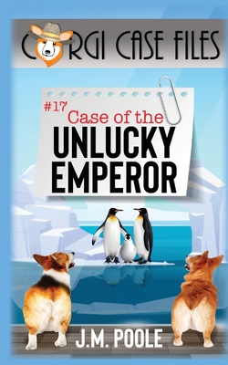 Case of the Unlucky Emperor - Poole, Jeffrey