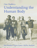 Case Studies for Understanding the Human Body