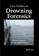 Case Studies in Drowning Forensics
