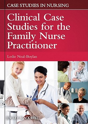 Case Studies in Family Practice - Neal-Boylan, Leslie (Editor)