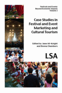 Case Studies in Festival and Event Marketing and Cultural Tourism - Ali-Knight, Jane (Editor), and Chambers, Donna (Editor)