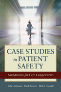 Case Studies in Patient Safety