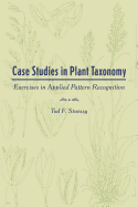 Case Studies in Plant Taxonomy: Exercises in Applied Pattern Recognition