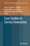 Case Studies in Service Innovation