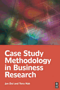 Case Study Methodology in Business Research