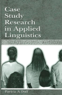 Case Study Research in Applied Linguistics