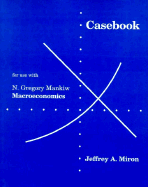 Casebook for Use with Macroeconomics