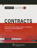 Casenote Legal Briefs: Contracts, Keyed to Farnsworth, Young, Sanger, Cohen, and Brooks's Contracts, 7th Ed.