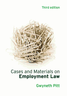 Cases and Materials on Employment Law - Pitt, Gwyneth