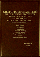 Cases and Materials on Gratuitous Transfers - Academic, West