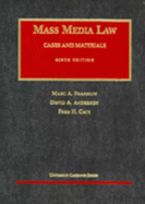 Cases and Materials [On] Mass Media Law - Franklin, Marc A