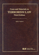 Cases and Materials on Terrorism Law