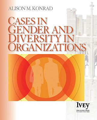 Cases in Gender & Diversity in Organizations - Konrad, Alison