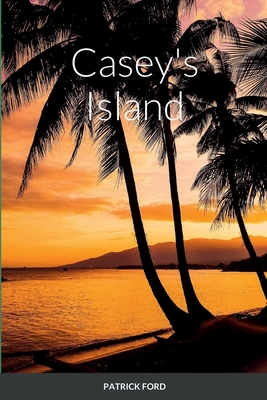 Casey's Island - FORD, Patrick