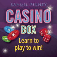 Casino Box: Learn to Play to Win!