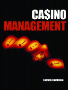 Casino Management: A Strategic Approach
