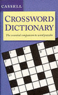 Cassell Crossword Dictionary: The Essential Companion to Word Puzzles