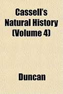 Cassell's Natural History; Volume 4