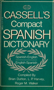 Cassell's New Compact Spanish Dictionary: Spanish-English, English-Spanish - Gronow, Pekka, and Cassells