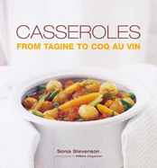 Casseroles: From Tagine to Coq au Vin