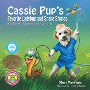 Cassie Pup's Favorite Ladybug and Snake Stories: Cassie's Marvelous Music Lessons Series