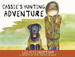 Cassie's Hunting Adventure