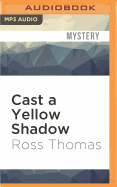 Cast a Yellow Shadow