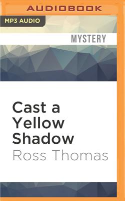 Cast a Yellow Shadow - Thomas, Ross