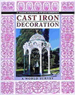 Cast Iron Decoration: A World Survey