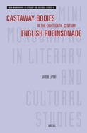 Castaway Bodies in the Eighteenth-Century English Robinsonade