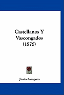 Castellanos y Vascongados (1876)