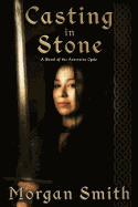 Casting in Stone: A Novel of the Averraine Cycle