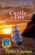 Castle of Fire: Book 2 of The Adventures of Jonathan Moore