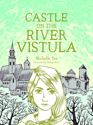 Castle on the River Vistula - Tea, Michelle
